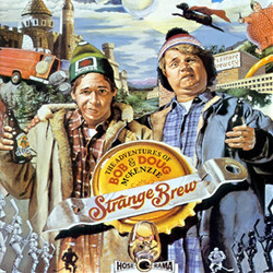 The Adventures of Bob & Doug McKenzie: Strange Brew Soundtrack (Charles Fox, Rick Moranis & Dave Thomas) - CD cover