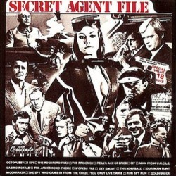 Secret Agent File Soundtrack (Burt Bacharach, John Barry, Jerry Goldsmith, Ron Grainer, Earle Hagen, Sol Kaplan, Monty Norman, Mike Post) - CD cover