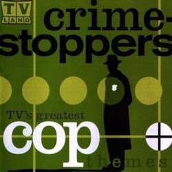 Crime Stoppers: TV's Greatest Cop Themes Soundtrack (Various Artists) - CD cover