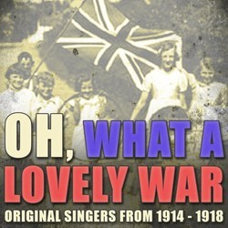Oh, What A Lovely War Soundtrack (Various Artists) - CD cover