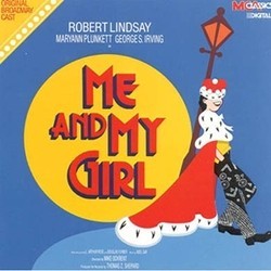 Me and My Girl Soundtrack (L. Arthur Rose , Douglas Furber, Noel Gay) - CD cover