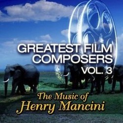 Greatest Film Composers Vol. 3 Soundtrack (Henry Mancini) - CD cover