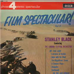 Film Spectacular! Vol. 2 Soundtrack (Elmer Bernstein, Leonard Bernstein, Maurice Jarre, Frederick Loewe, Mikls Rzsa, John Scott, Max Steiner) - CD cover