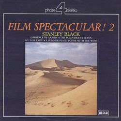 Film Spectacular! Vol. 2 Soundtrack (Elmer Bernstein, Leonard Bernstein, Maurice Jarre, Frederick Loewe, Mikls Rzsa, John Scott, Max Steiner) - CD cover