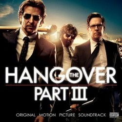 The Hangover Part III Soundtrack (Various Artists) - CD cover