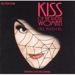 Kiss of the Spider Woman Soundtrack (Fred Ebb, John Kander) - CD cover
