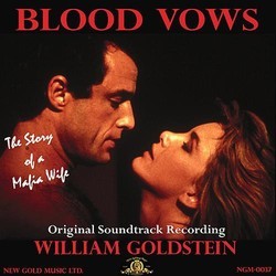 Blood Vows: The Story of a Mafia Wife Soundtrack (William Goldstein) - CD cover