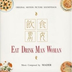 Eat Drink Man Woman Soundtrack ( Mader) - CD cover