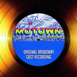 Motown The Musical Soundtrack (Motown Catalog, Berry Gordy) - CD cover