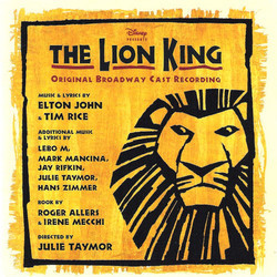 The Lion King Musical: Original Broadway Cast Soundtrack (Elton John, Lebo M., Mark Mancina, Tim Rice, Hans Zimmer) - CD cover