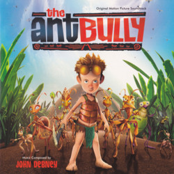 The Ant Bully Soundtrack (John Debney) - CD cover