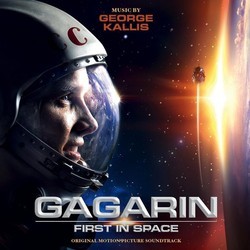 Gagarin: First in Space Soundtrack (George Kallis) - CD cover