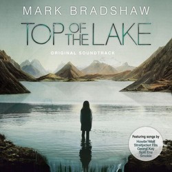 Top of the Lake Soundtrack (Mark Bradshaw) - Cartula
