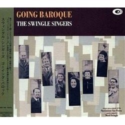 Going Baroque: The Swingle Singers Soundtrack (Ward Swingle, Armando Trovajoli) - CD cover