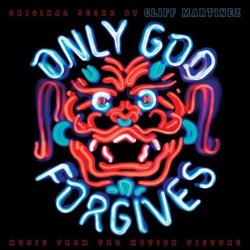Only God Forgives Soundtrack (Cliff Martinez) - CD cover