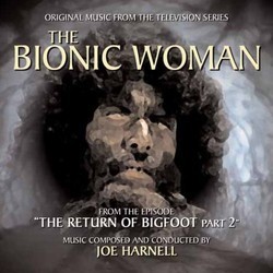 The Bionic Woman: The Return of Bigfoot Part 2 Soundtrack (Joe Harnell) - CD cover