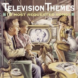 Television Themes 16 Most Requested Songs Soundtrack (Various Artists) - CD cover