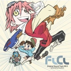 FLCL Original Sound Track No. 3 Soundtrack (Shinkichi Mitsumune, The Pillows) - CD cover