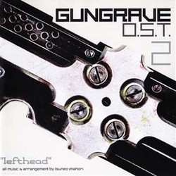 Gungrave O.S.T. 2: lefthead  Bande Originale (Tsuneo Imahori) - Pochettes de CD
