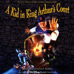 A Kid in King Arthur's Court Soundtrack (J.A.C. Redford) - CD cover