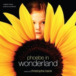 Phoebe in Wonderland Soundtrack (Christophe Beck) - CD cover