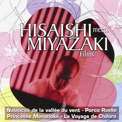 Hisaishi Meets Miyazaki Films Soundtrack (Various Artists, Joe Hisaishi) - CD cover