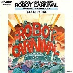 Robot Carnival Bande Originale (Isaku Fujita, Joe Hisaishi) - Pochettes de CD