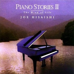 Piano Stories II: The Wind of Life Soundtrack (Joe Hisaishi) - CD cover