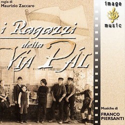 I Ragazzi della via Pl Soundtrack (Franco Piersanti, Otto M. Schwarz) - Cartula