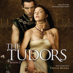 The Tudors: Season 2 Soundtrack (Trevor Morris) - Cartula