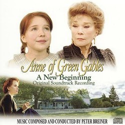 Anne of Green Gables: A New Beginning Soundtrack (Peter Breiner) - CD cover