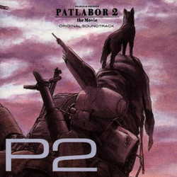 Patlabor 2: the Movie Soundtrack (Kenji Kawai) - CD cover