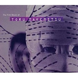 The Music of Toru Takemitsu Soundtrack (Tru Takemitsu) - CD cover