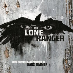 The Lone Ranger Bande Originale (Hans Zimmer) - Pochettes de CD