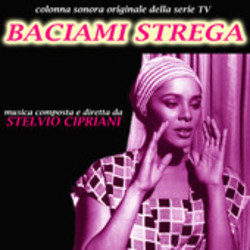 Baciami strega Soundtrack (Stelvio Cipriani) - CD cover