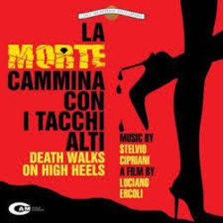 La Morte Cammina con i Tacchi Alti Soundtrack (Stelvio Cipriani) - CD cover