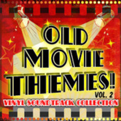 Old Movie Themes ! Vinyl Soundtrack Collection, Vol.2 Soundtrack (Various Artists) - CD cover