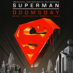 Superman: Doomsday Soundtrack (Robert J. Kral) - CD cover