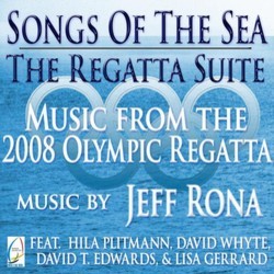 Songs of the Sea: The Regatta Suite Soundtrack (Jeff Rona) - CD cover