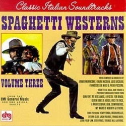 Spaghetti Westerns volume three Soundtrack (Luis Bacalov, Francesco De Masi, Ennio Morricone, Bruno Nicolai, Piero Piccioni, Carlo Savina) - CD cover
