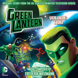 Green Lantern: The Animated Series: Volume 2 Soundtrack (Frederik Wiedmann) - CD cover