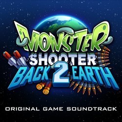Monster Shooter 2: Back to Earth Soundtrack (Marcin Przybylowicz) - CD cover