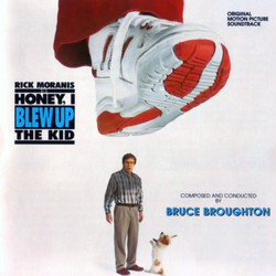 Honey, I Blew Up the Kid Soundtrack (Bruce Broughton) - CD cover