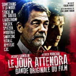 Le Jour Attendra Soundtrack (Various Artists) - CD cover