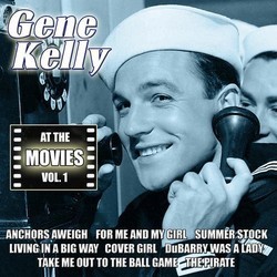 Gene Kelly at the Movies, Volume 1 Soundtrack (Various Artists, Gene Kelly ) - Cartula