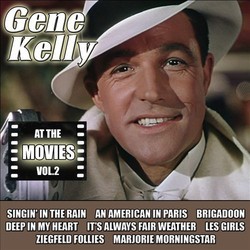 Gene Kelly at the Movies, Volume 2 Soundtrack (Various Artists, Gene Kelly ) - CD cover