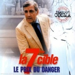 La 7me Cible / Le Prix du Danger Soundtrack (Vladimir Cosma) - CD cover