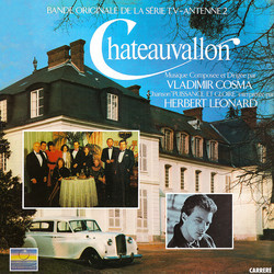 Chteauvallon Soundtrack (Vladimir Cosma, Herbert Lonard) - CD cover