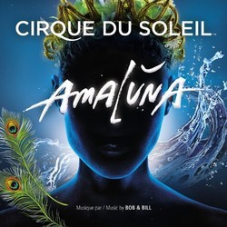 Amaluna Soundtrack (Cirque Du Soleil) - CD cover
