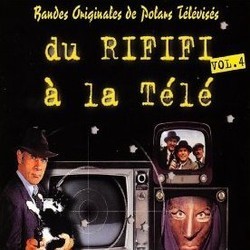 Du Rififi a la Tl vol. 4 Soundtrack (Various Artists) - CD cover